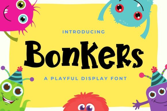 Boost Your Campaign with the Bonkers Font