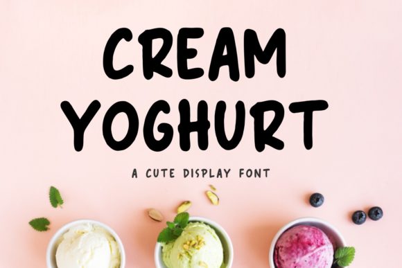 Cream Yoghurt: A Polished Display Font for Branding