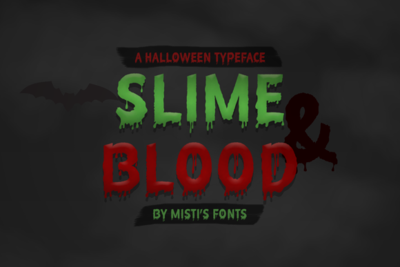 Slime and Blood: The Ultimate Spooky Display Font for Crafters