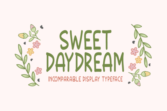 Sweet Daydream: A Soft Display Typeface for Editorial Design